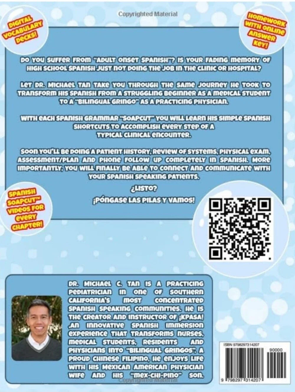Adult Onset Spanish: Simple Spanish Shortcuts Busy Clinicians Michael C. Tan MD